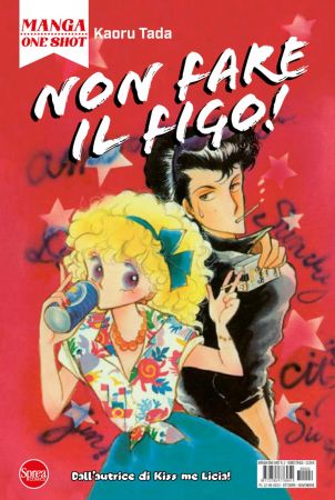 Manga One Shot N.2 - Non Fake Il Figo! - Ottobre-Novembre 2023