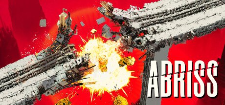 ABRISS build to destroy Update v1.0.11-TENOKE