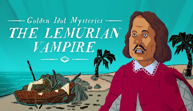 Golden Idol Mysteries The Lemurian Vampire-DINOByTES