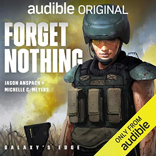 Forget Nothing: Galaxy's Edge Series, Book 0.6 Audiobook