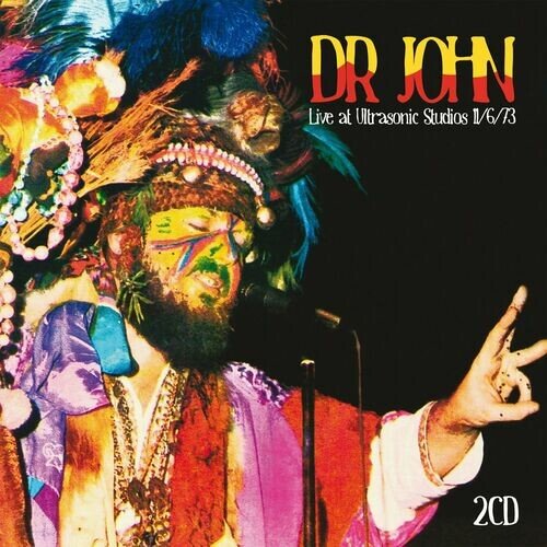 Dr. John - Live At Ultrasonic Studios, 11-6-73 (2015)