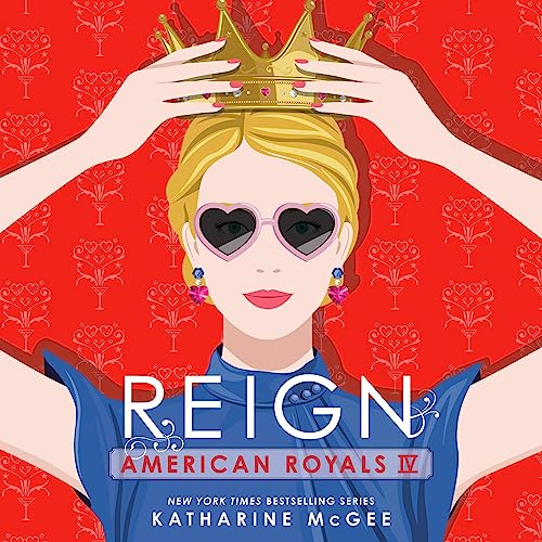 Reign: American Royals IVAudiobook