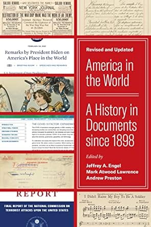 America in the World: A History in Documents since 1898, Revised and Updated