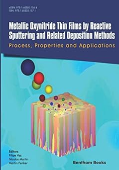 Metallic Oxynitride Thin Films by Reactive Sputtering and Related Deposition Methods