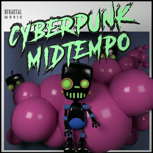 Bfractal Music Cyberpunk Midtempo WAV MiDi