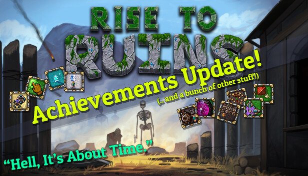 Rise To Ruins The Achievement-Razor1911