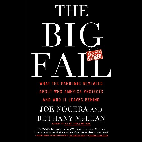 The Big Fail: What the Pandemic Revealed About Who America Protects and Who It Leaves BehindAudiobook