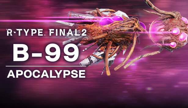 R-Type Final 2 B-99 APOCALYPSE R-Craft DLC-RazorDOX