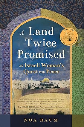 A Land Twice Promised: An Israeli Woman's Quest for Peace