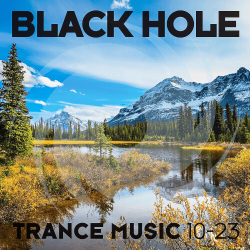 VA - Black Hole Trance Music 10-23 (2023)