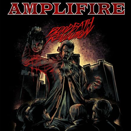 Amplifire - Bloodbath Revolution (2023) FLAC / Mp3