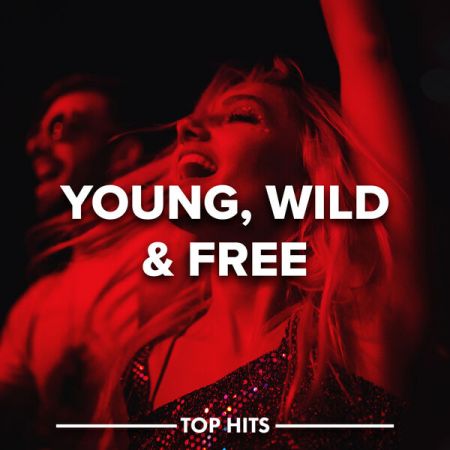 VA - Young, Wild &amp; Free (2023)