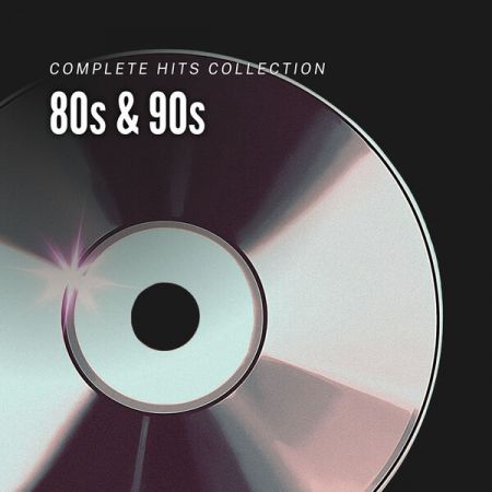 VA - 80s &amp; 90s Complete Hits Collection (2023)