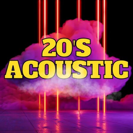 Various Artists - 20's Acoustic (2023)