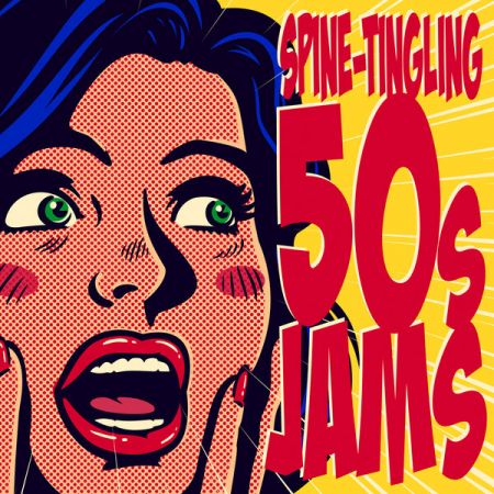 Various Artists - Spine-Tingling 50s Jams (2023)