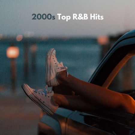 VA - 2000s Top R&amp;B Hits (2023)