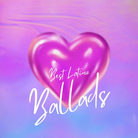 Various Artists - Best Latino Ballads (2023)