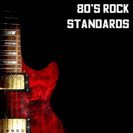 Various Artists - 80s Rock Standards (2023)