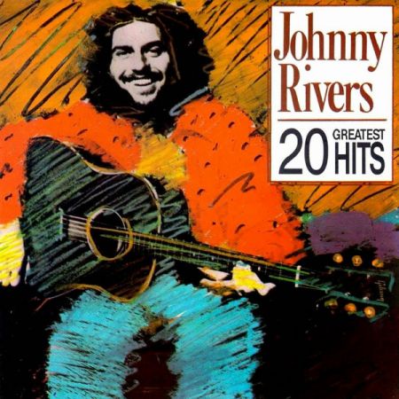 Johnny Rivers – 20 Greatest Hits (1994) FLAC