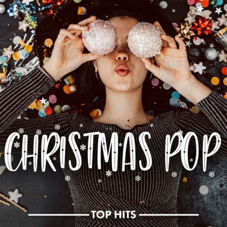 Various Artists - Christmas Pop (TOP HITS) (2023)