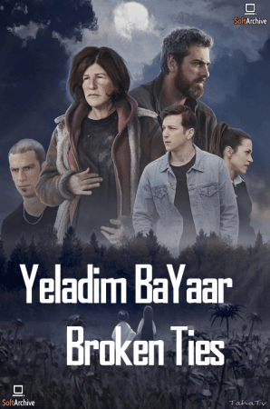 Yeladim BaYaar aka Broken Ties S01 720p WEBRip x264-SPUD