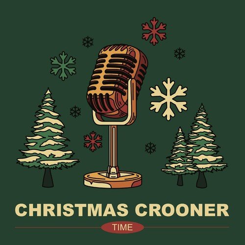 VA - Christmas Crooner Time (2023)