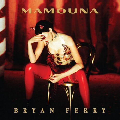 Bryan Ferry - Mamouna (Deluxe) (2023) FLAC