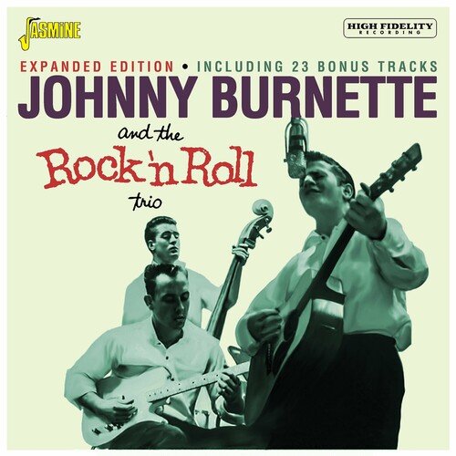 Johnny Burnette and Rock n Roll Trio - Rock n Roll Trio (Expanded Edition) (2023)