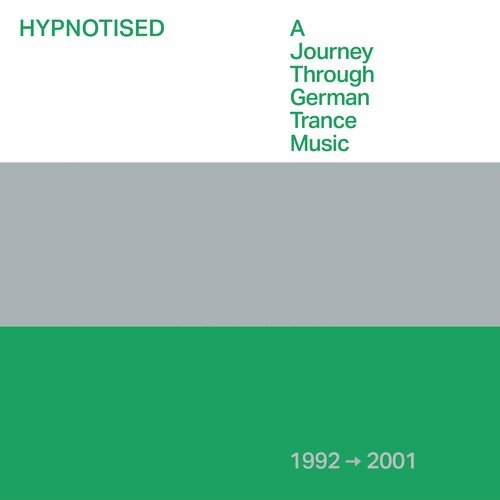 VA - Hypnotised A Journey Through German Trance Music 1992 - 2001 (2023) MP3