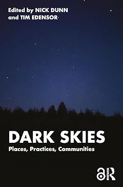 Dark Skies: Places, Practices, Communities