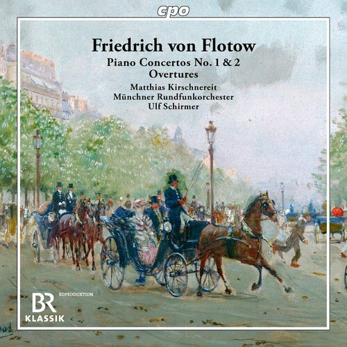 Matthias Kirschnereit, Munchner Rundfunkorchester, Ulf Schirmer - Friedrich von Flotow: Piano Concertos No. 1 &amp; 2 (2023)