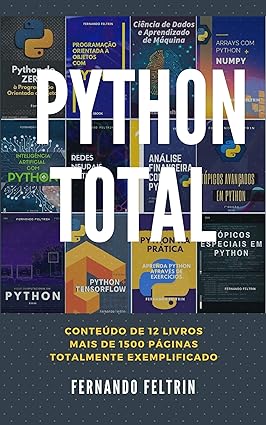 PYTHON TOTAL - Fernando Feltrin (Portuguese Edition)