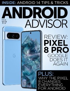 Android Advisor - Issue 117, 2023