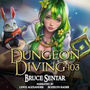 Dungeon Diving 103Audiobook