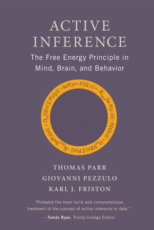 Active Inference: The Free Energy Principle in Mind, Brain, and Behavior (True PDF)
