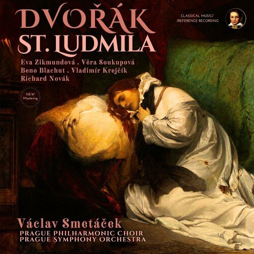 Vaclav Smetacek, Prague Symphony Orchestra, Prague Philharmonic Choir - Dvorak: Saint Ludmila, Op. 71 by Vaclav Smetacek (2023)