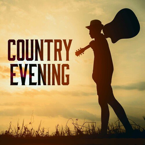 Various Artists - Country Evening (2023)