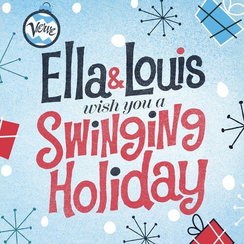 Ella Fitzgerald &amp; Louis Armstrong - Ella &amp; Louis Wish You A Swinging Holiday (2023)