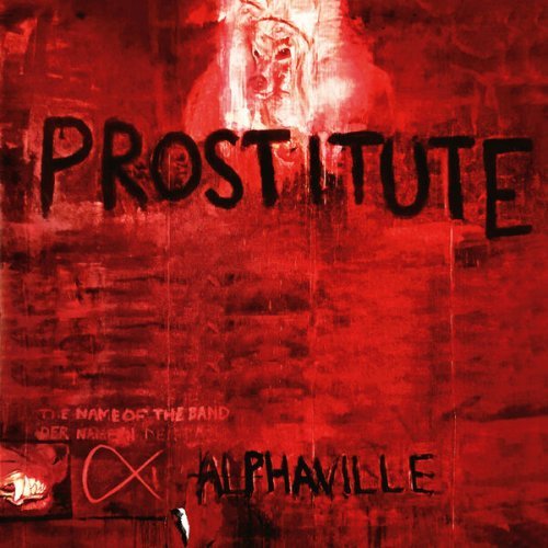 Alphaville - Prostitute (Deluxe Version) (2023 Remaster) (1994) FLAC