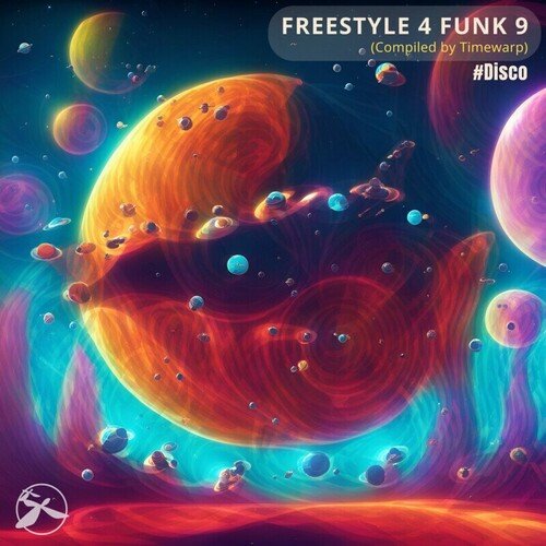 VA - Freestyle 4 Funk 9 (Compiled By Timewarp) Disco (2023)