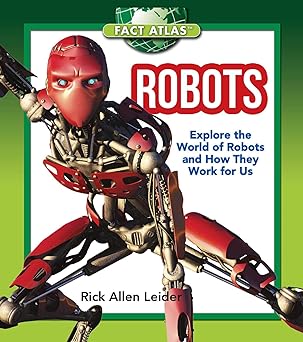 Robots: Explore the World of Robots and How They Work for UsEPUB