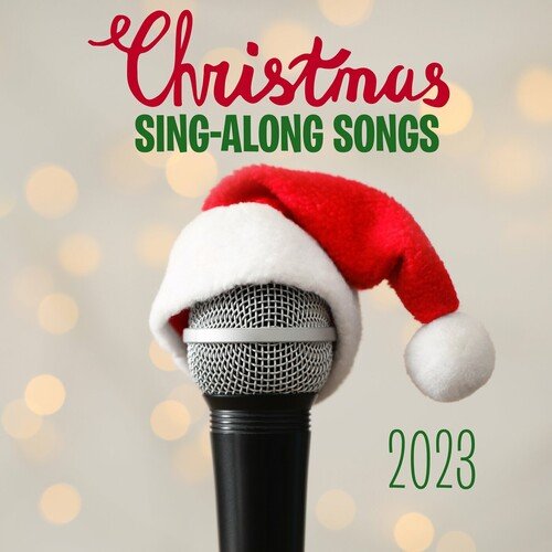 Various Artists - Christmas Sing-Along Songs 2023