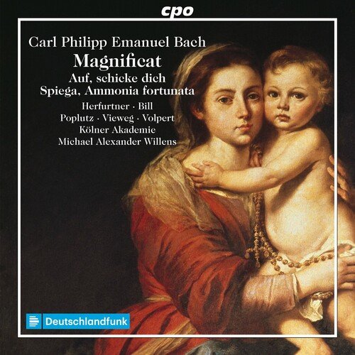 Kolner Akademie - C.P.E. Bach: Magnificat, Auf, schicke dich, recht feierlich &amp; Ammonia fortunata (2023)