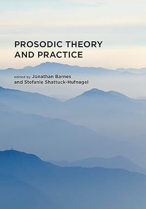 Prosodic Theory and Practice (True PDF)