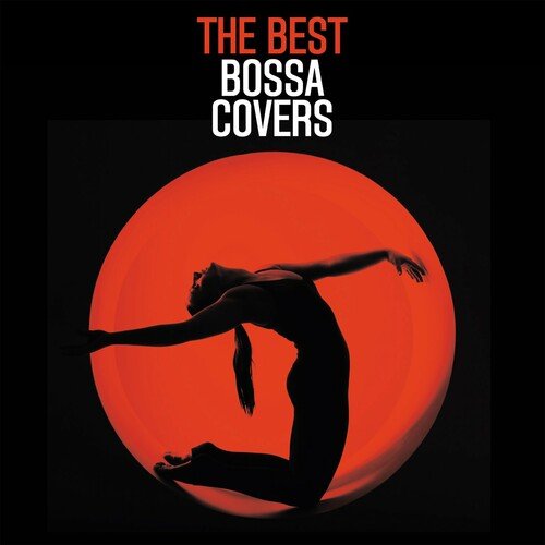 VA - The Best Bossa Covers (2023) MP3