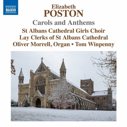 St. Albans Cathedral Girls Choir, Lay Clerks of St. Albans Cathedral Choir - Poston: Carols &amp; Anthems (2023) Hi-Res