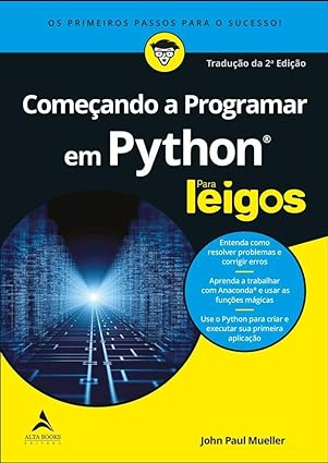 Começando a programar em Python Para leigos, 2ª edição (For Dummies)