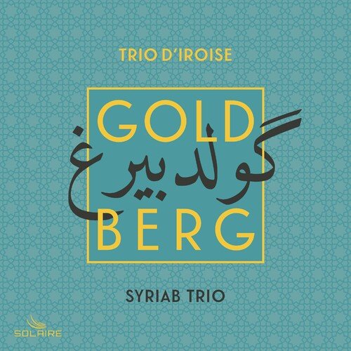 Trio d Iroise, SYRIAB - Goldberg Variations (2023)
