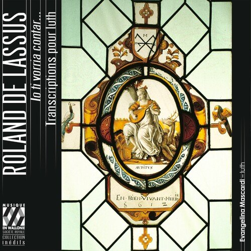 Evangelina Mascardi, Frederic Zigante, Cornelia Demmer - Lassus: Io ti vorria contar Transcriptions for Lute (2023)