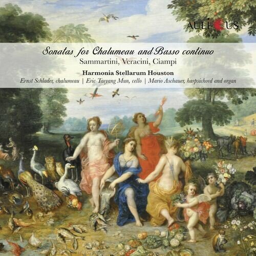 Harmonia Stellarum Houston - Sammartini, Veracini, Ciampi: Sonatas For Chalumeau And Basso Continuo (2023)